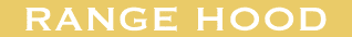 RANGE HOOD