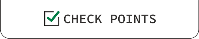 CHECK POINTS