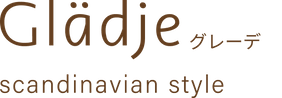 Gladje グレーデ scandinavian style