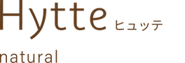 Hytte ヒュッテ natural