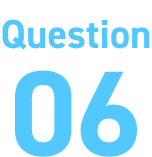 Question 06