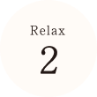 Relax 2